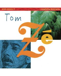 Brazil Classics 4: The Best Of Tom Zé - Massive Hits