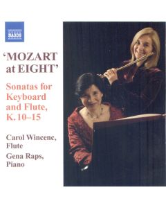 Mozart At Eight:  Keyboard & Flute Sonatas