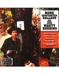 More Gunfighter Ballads And Trail Songs