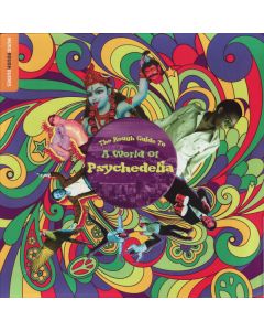 The Rough Guide To A World Of Psychedelia