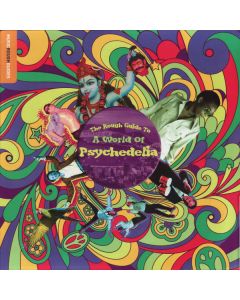 The Rough Guide To A World Of Psychedelia