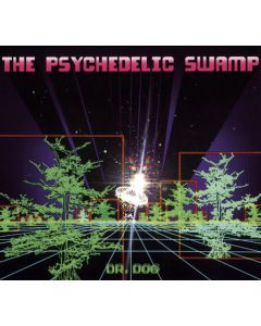The Psychedelic Swamp
