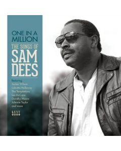 One In A Million (The Songs Of Sam Dees)
