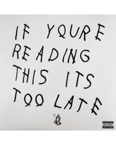 If You're Reading This It's Too Late