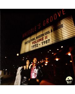 Wheedle's Groove Volume II: Seattle Funk, Modern Soul And Boogie 1972-1987