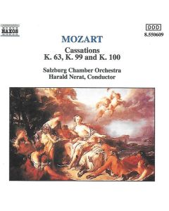 Mozart Cassations K. 63, K. 99 and K. 100