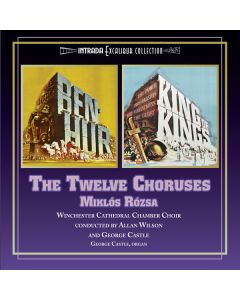 BEN-HUR / KING OF KINGS: The Twelve Choruses