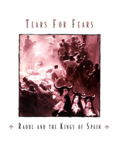 Raoul And The Kings Of Spain