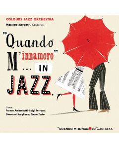 "Quando M'Innamoro"...In Jazz