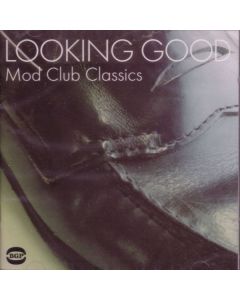 Looking Good - Mod Club Classics