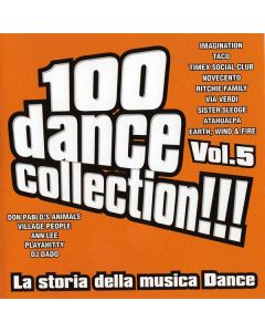 100 Dance Collection!!! Vol.5 - La Storia Della Musica Dance