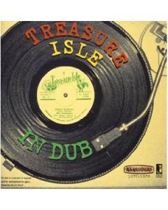 Treasure Isle In Dub (Rare Dubs 1970 - 1978)