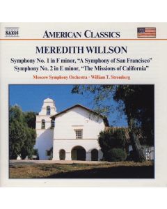 Symphony No. 1 In F Minor, "A Symphony Of San Francisco" / Symphony No. 2 In E Minor, "The Missions Of California"