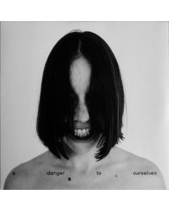 A Danger To Ourselves