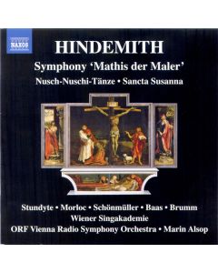 Hindemith: Symphony 'Mathis Der Maler' / Nusch-Nuschi Tänze • Sancta Susanna