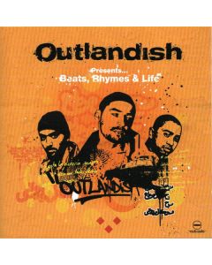 Outlandish Presents... Beats, Rhymes & Life