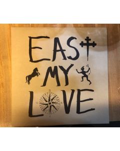 East My Love