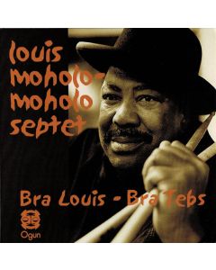 Bra Louis - Bra Tebs / Spirits Rejoice!