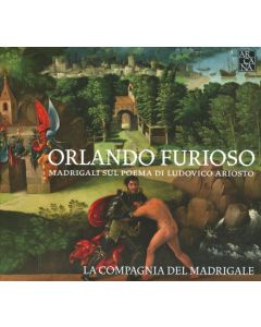 Orlando Furioso - Madrigali Sul Poema di Ludovico Ariosto