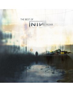 The Best Of Nine Inch Nails (Redux)
