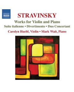 Stravinsky: Works for Violin and Piano