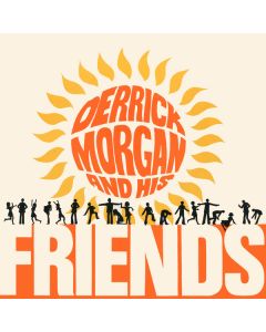 Derrick Morgan And His Friends