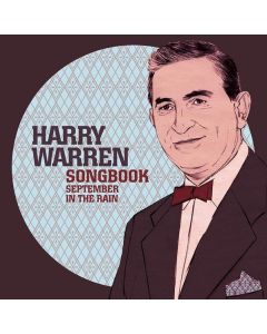Harry Warren Songbook - September In The Rain