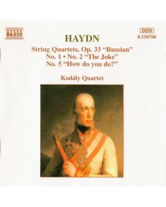 String Quartets, Op. 33 "Russian" • No. 1 • No. 2 "The Joke" • No. 5 "How Do You Do?"