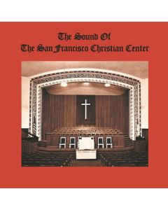 The Sound Of The San Francisco Christian Center