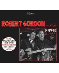 Robert Gordon And The Di Maggio Connection