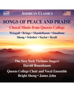 Songs Of Peace And Praise: Choral Music From Queens College