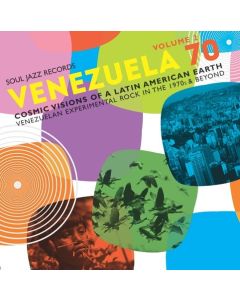Venezuela 70 Volume 2 (Cosmic Visions Of A Latin American Earth: Venezuelan Experimental Rock In The 1970's & Beyond)