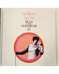 The Moment Of Truth (Ella At The Coliseum)