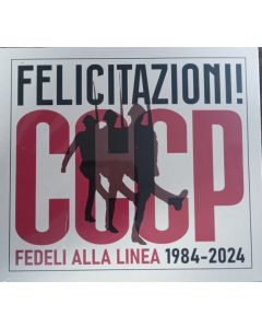Felicitazioni! CCCP Fedeli Alla Linea 1984-2024
