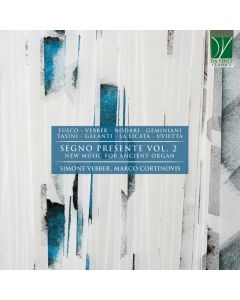 Segno Presente Vol. 2 (New Music For Ancient Organ)