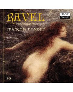 Ravel: Complete Piano Music