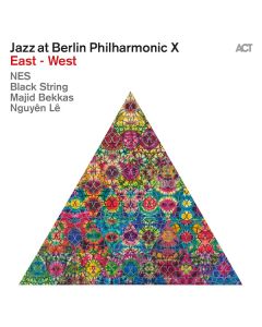 Jazz At Berlin Philharmonic X - East-West