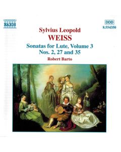 Sonatas For Lute, Volume 3, Nos. 2, 27 and 35