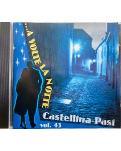 ... A Volte La Notte - Vol. 43