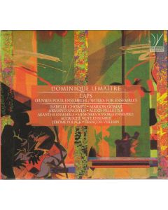 Laps, Œuvres Pour Ensembles / Works For Ensembles