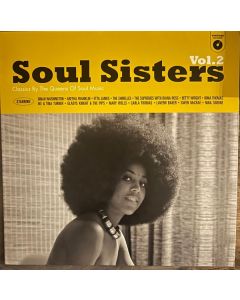 Soul Sisters (Classics By The Queens Of Soul Music) Vol. 2