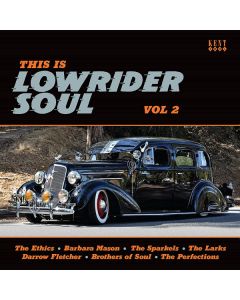 This Is Lowrider Soul Vol 2