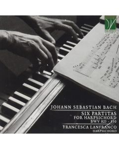 Six Partitas For Harpsichord BWV 825 – 830