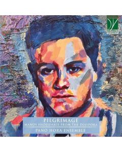 Pilgrimage (Manos Hadjidakis From The Diaspora)