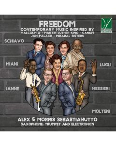 Freedom, Contemporary Music Inspired By Malcolm X, Martin Luther King, Gandhi, Jan Palach, Mirabal Sisters