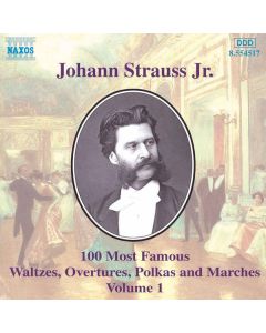100 Most Famous Waltzes, Overtures, Polkas And Marches Volume 1