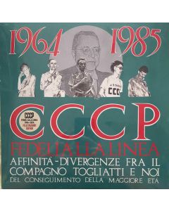 1964-1985 Affinità-Divergenze Fra Il Compagno Togliatti E Noi Del Conseguimento Della Maggiore Età