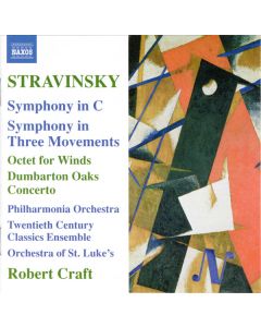 Symphony In C / Symphony In Three Movements / Octet For Winds / Dumbarton Oaks Concerto