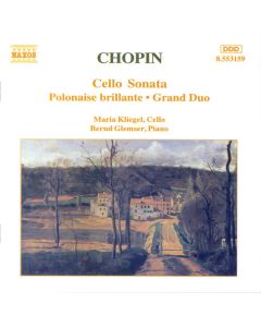 Cello Sonata • Polonaise Brillante • Grand Duo