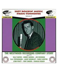 Hot Rockin' Music From Tennessee Vol.2 / The Westwood Recording Company Story